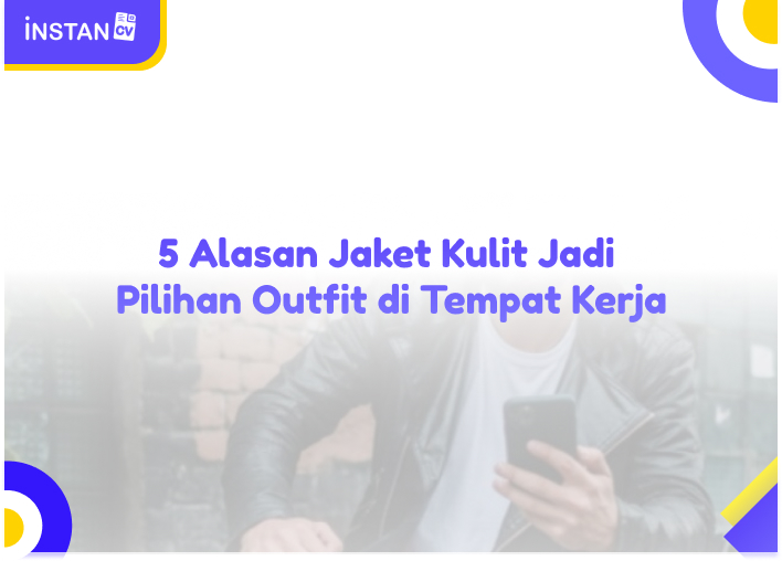 5 Alasan Jaket Kulit Jadi Pilihan Outfit di Tempat Kerja
