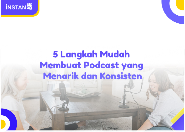 5 Langkah Mudah Membuat Podcast yang Menarik dan Konsisten