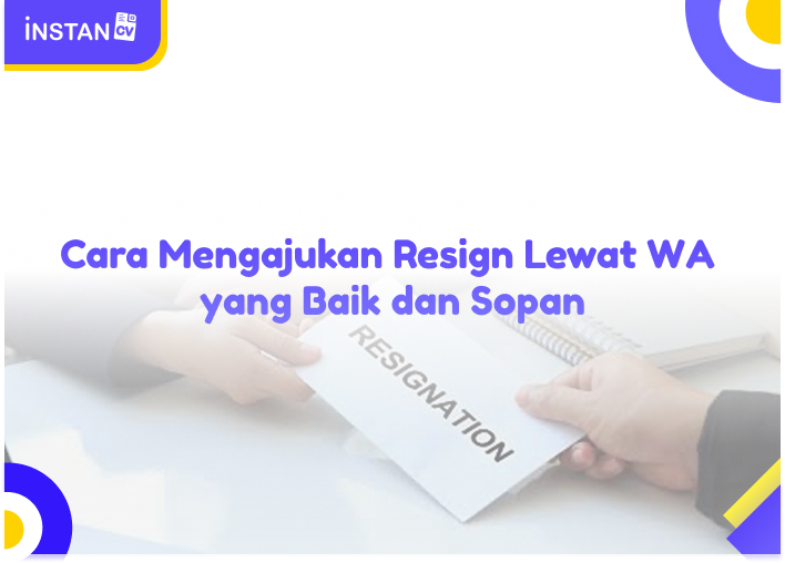 Cara Mengajukan Resign Lewat WA yang Baik dan Sopan