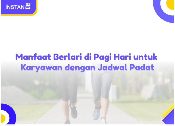 Manfaat Berlari di Pagi Hari untuk Karyawan dengan Jadwal Padat