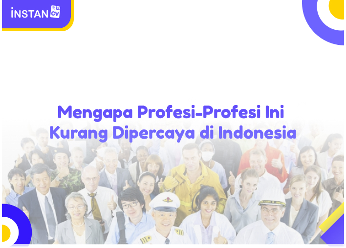 Mengapa Profesi-Profesi Ini Kurang Dipercaya di Indonesia